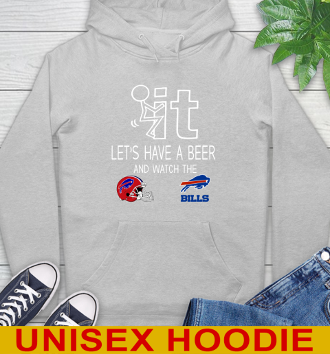 Buffalo Bills Football NFL Let's Have A Beer And Watch Your Team Sports Hoodie 6