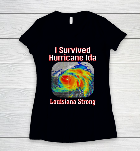 I Survived Hurricane Ida Louisiana Strong Women's V-Neck T-Shirt
