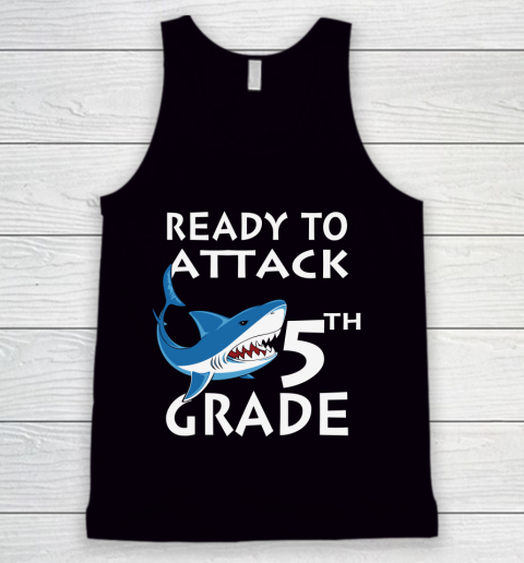 Back To School Shirt Ready to attack 5th grade 1 Tank Top