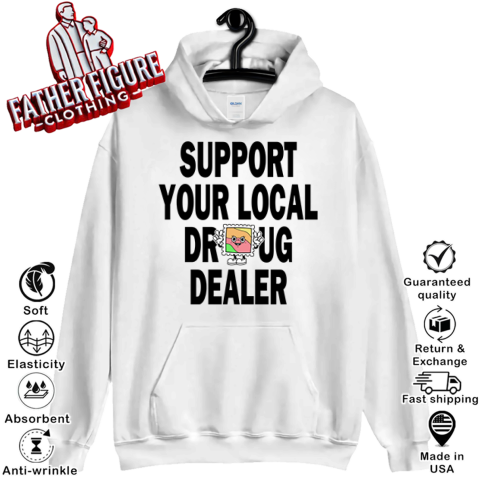Key Glock Support Your Local Drug Dealer Hoodie