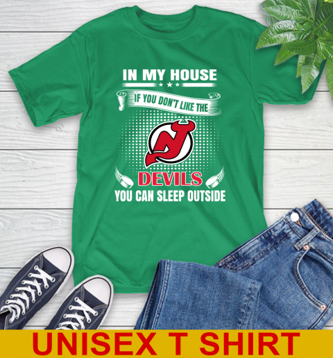 New Jersey Devils NHL Hockey In My House If You Don't Like The Devils You Can Sleep Outside Shirt T-Shirt 7