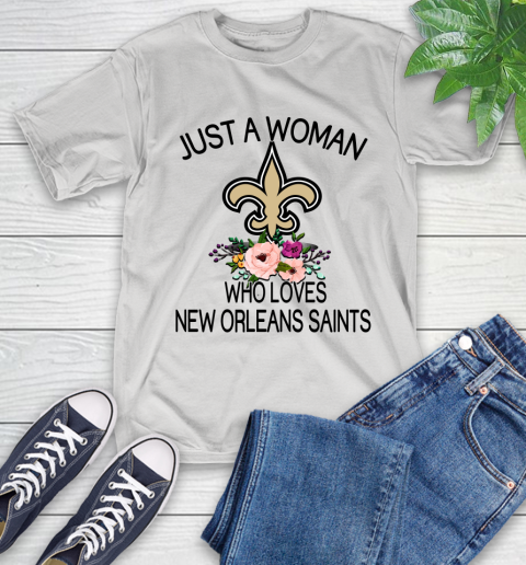 NFL Just A Woman Who Loves New Orleans Saints Football Sports T-Shirt