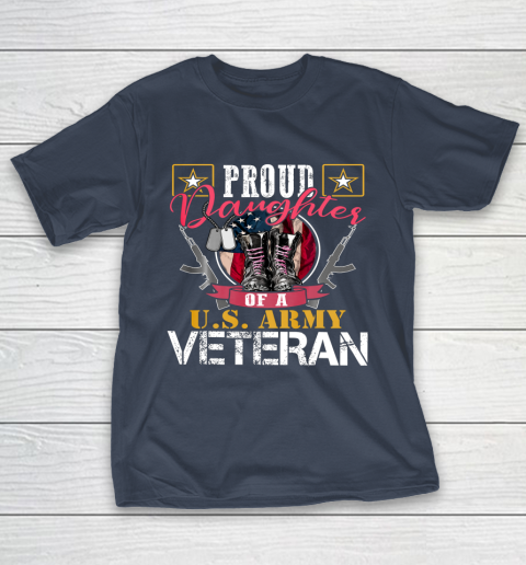 Veteran Shirt Vintage Proud Daughter Of A U S Army Veteran Gift Mom Dad T-Shirt 3