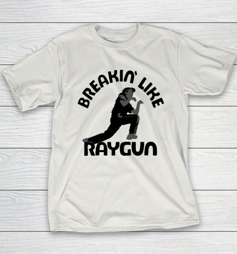 Breaking Like Raygun Youth T-Shirt 9
