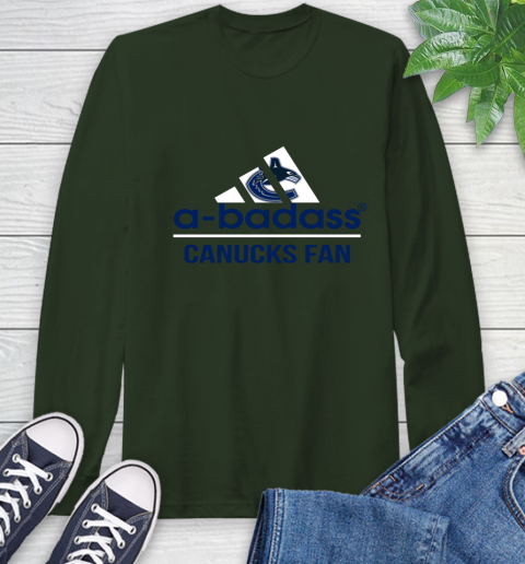 NHL A Badass Vancouver Canucks Fan Adidas Hockey Sports Long Sleeve T-Shirt 7