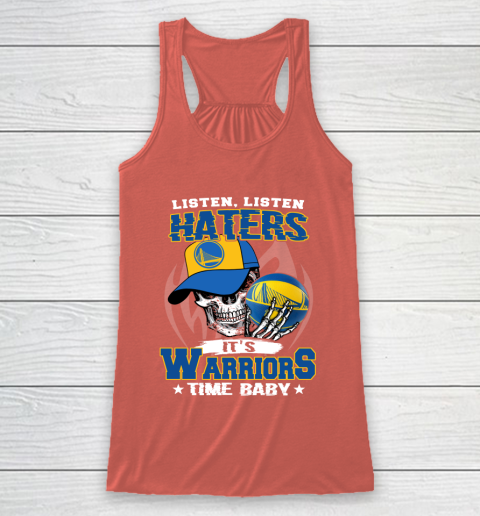 Listen Haters It is WARRIORS Time Baby NBA Racerback Tank 3