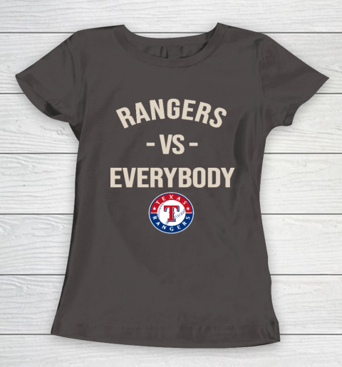 Texas Rangers Vs Everybody Women's T-Shirt 7