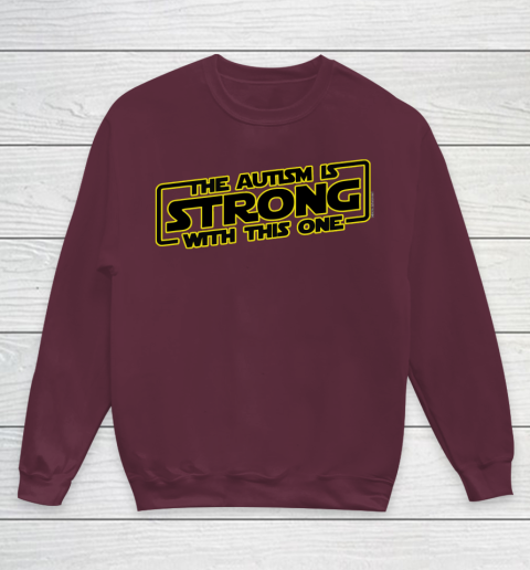 The Autism Is Strong With This One Autism Awareness Youth Sweatshirt 4