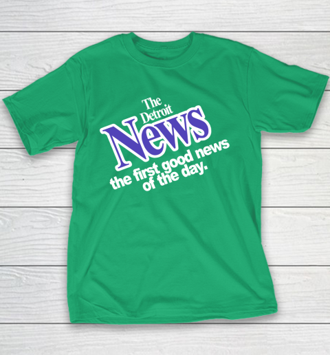 DETROIT NEWS THE FIRST GOOD NEWS OF THE DAY Youth T-Shirt 3