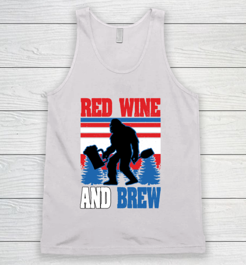 Beer Lover Funny Shirt Big Foot Red Wine And Brew Funny July 4th Gift Vintage Tank Top