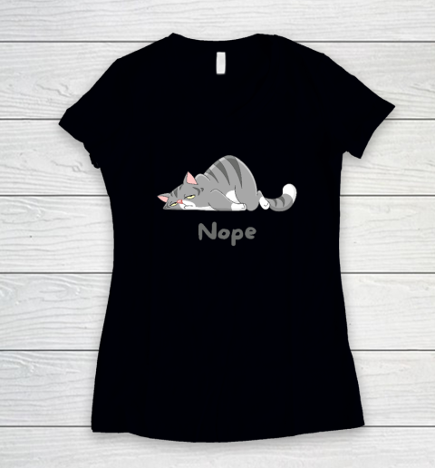 Nope Not Today Funny A Lazy Cat Women's V-Neck T-Shirt