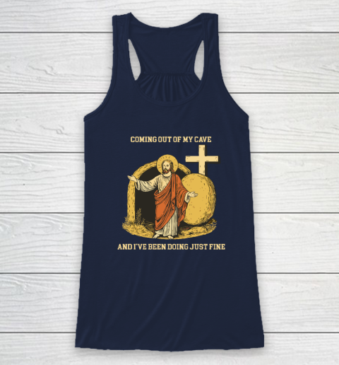 Coming Out Of My Cave Jesus Racerback Tank 5