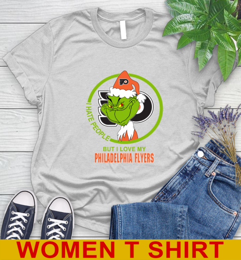 Philadelphia Flyers NHL Christmas Grinch I Hate People But I Love My Favorite Hockey Team Women's T-Shirt