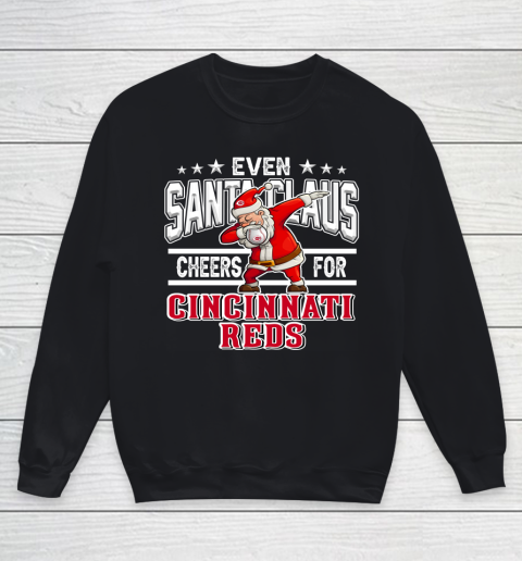 Cincinnati Reds Even Santa Claus Cheers For Christmas MLB Youth Sweatshirt