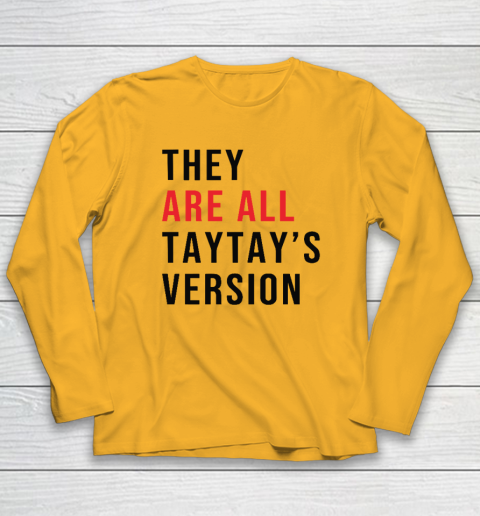 They Are All Taytay's Version Long Sleeve T-Shirt 2