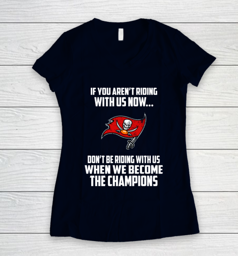 NFL Tampa Bay Buccaneers Football We Become The Champions Women's V-Neck T-Shirt 2
