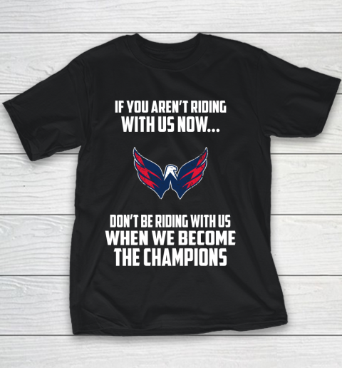 NHL Washington Capitals Hockey We Become The Champions Youth T-Shirt