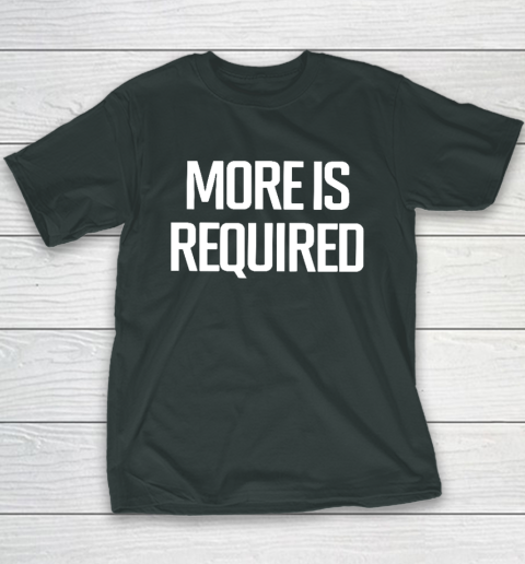 Minnesota Vikings More Is Required Youth T-Shirt 3