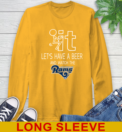 Los Angeles Rams Football NFL Let's Have A Beer And Watch Your Team Sports Long Sleeve T-Shirt 2