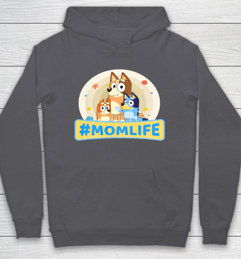 Bluey Mom Family For Life Hoodie 4