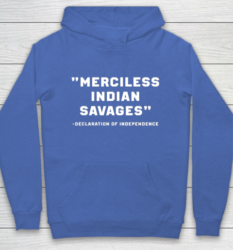Merciless Indian Savages Hoodie 6