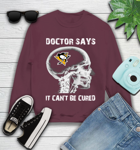 NHL Pittsburgh Penguins Hockey Skull It Can't Be Cured Shirt Youth Sweatshirt 3