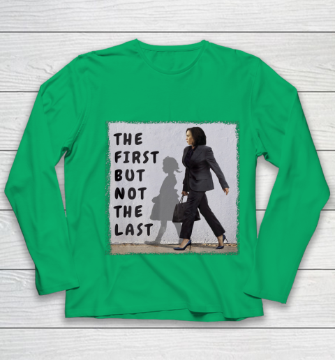The First But Not The Last Kamala Harris Ruby Bridges Madam Youth Long Sleeve 4