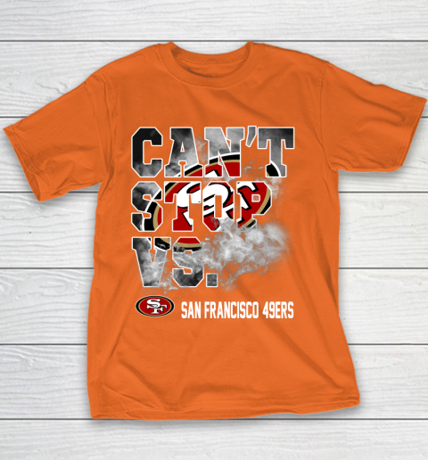 NFL San Francisco 49ers Can't Stop Vs Youth T-Shirt 4