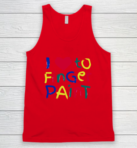 I Heart Love To Finger Paint I'm Paint Cute Couple Valentine Tank Top 3