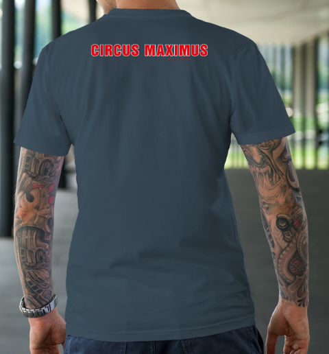 Circus Maximus Travis Scott (Print on front and back) T-Shirt 12