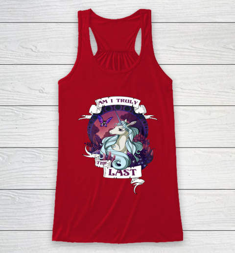 I am truly the last unicorn Racerback Tank 4