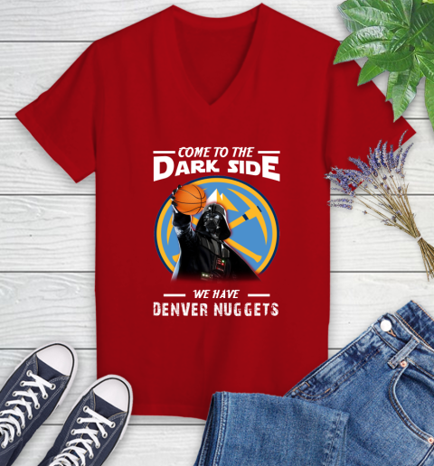 NBA Come To The Dark Side We Have Denver Nuggets Star Wars Darth Vader Basketball Women's V-Neck T-Shirt 11