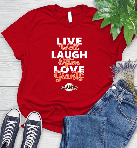 MLB Baseball San Francisco Giants Live Well Laugh Often Love Shirt Women's T-Shirt 11