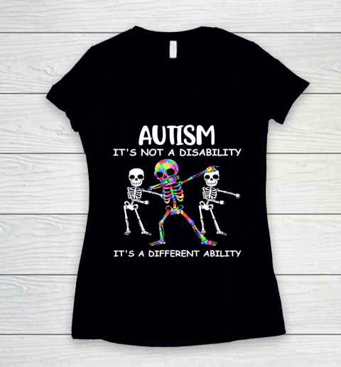 Autism Its Not A Disability Funny Autism Awareness Women's V-Neck T-Shirt