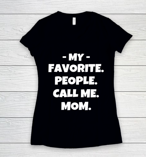 Mother's Day Funny Gift Ideas Apparel  Call me mom shirt gift for mom T Shirt Women's V-Neck T-Shirt