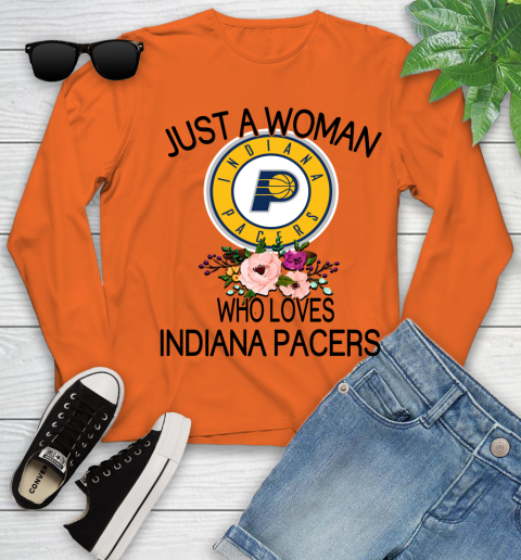 NBA Just A Woman Who Loves Indiana Pacers Basketball Sports Youth Long Sleeve 2