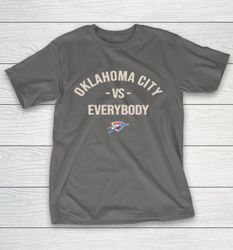 Oklahoma City Thunder Vs Everybody T-Shirt 8