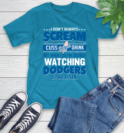Los Angeles Dodgers MLB I Scream Cuss Drink When I'm Watching My Team T-Shirt 9