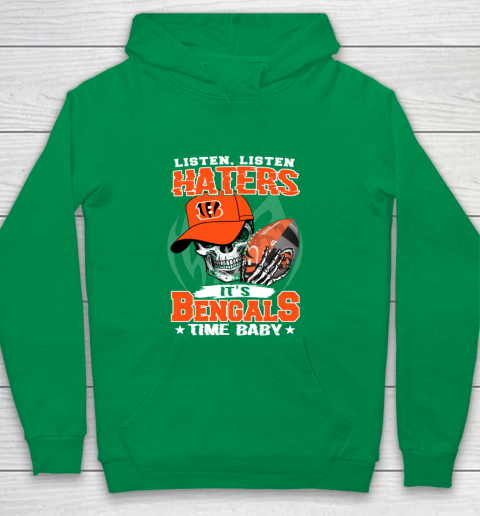 Listen Haters It is BENGALS Time Baby NFL Youth Hoodie 4