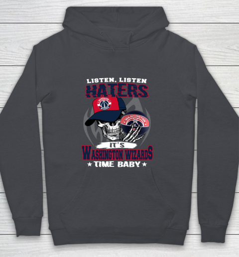 Listen Haters It is WIZARDS Time Baby NBA Youth Hoodie 5