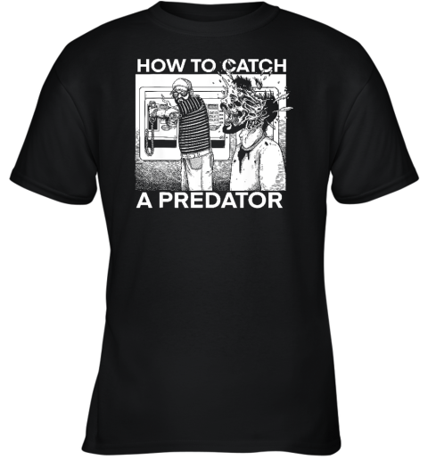 How To Catch A Predator Funny Youth T-Shirt