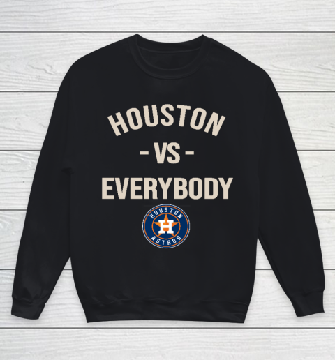 Houston Astros Vs Everybody Youth Sweatshirt