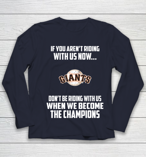 MLB San Francisco Giants Baseball We Become The Champions Youth Long Sleeve 2