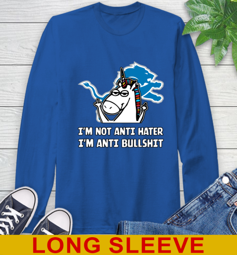 Detroit Lions NFL Football Unicorn I'm Not Anti Hater I'm Anti Bullshit Long Sleeve T-Shirt 9