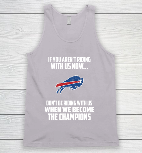 NFL Buffalo Bills Football We Become The Champions Tank Top 3