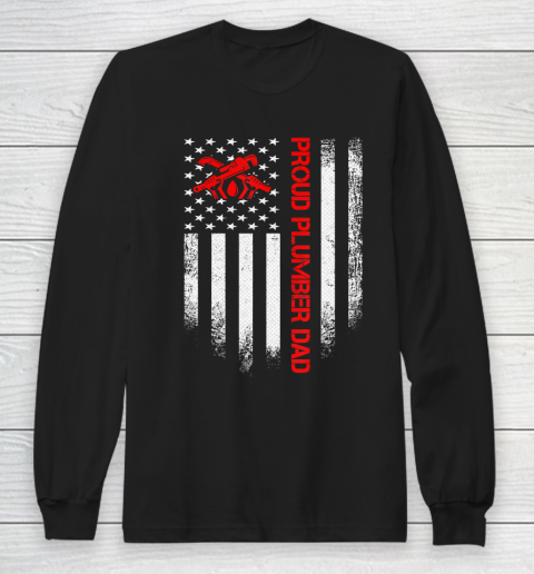 Father gift shirt Vintage USA American Flag Proud Plumber Dad Distressed Funny T Shirt Long Sleeve T-Shirt
