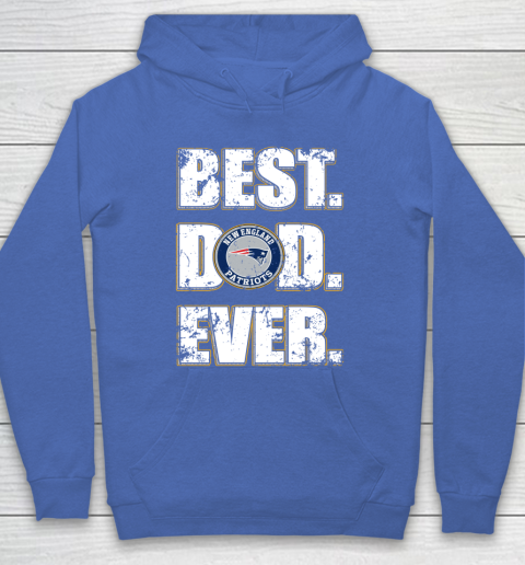 NFL New England Patriots Football Best Dad Ever Family Shirt Hoodie 6