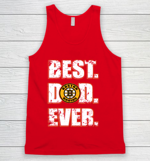 NHL Boston Bruins Hockey Best Dad Ever Family Shirt Tank Top 5