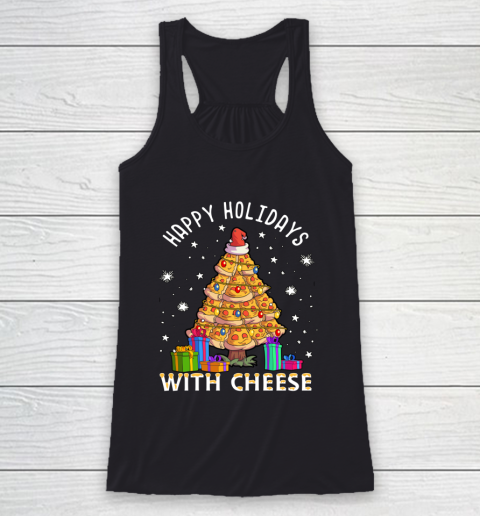 Happy Holidays With Cheese Shirt Pizza Christmas Tree Racerback Tank