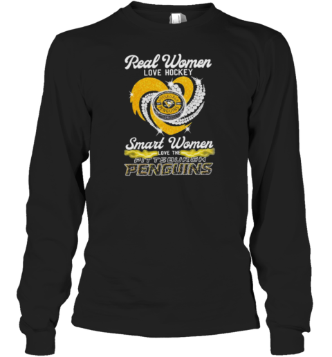 Real Women Love Hockey Smart Women Love The Pittsburgh Penguins Heart Diamond 2024 Long Sleeve T-Shirt